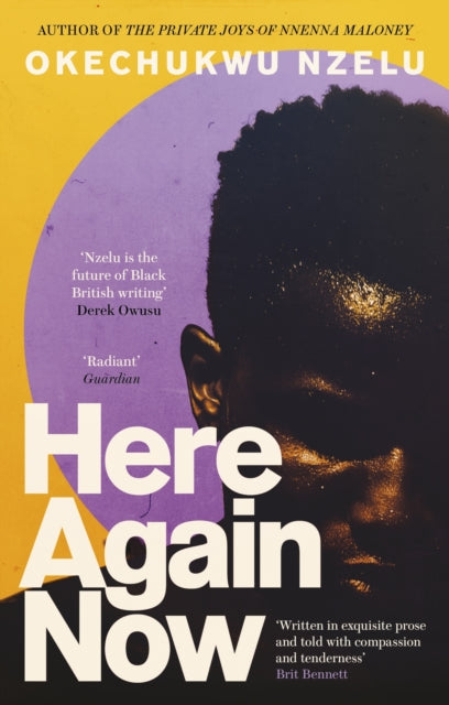 Book cover of: Here Again Now. By: Okechukwu Nzelu