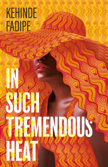 Book cover of: In Such Tremendous Heat. By: Kehinde Fadipe