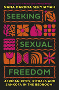 Seeking Sexual Freedom