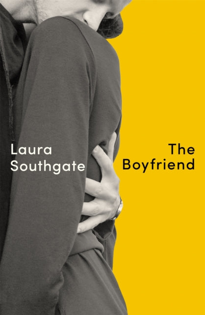 Book cover of: Boyfriend. By: Laura Southgate