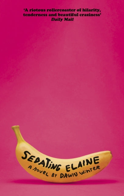 Book cover of: Sedating Elaine. By: Dawn Winter
