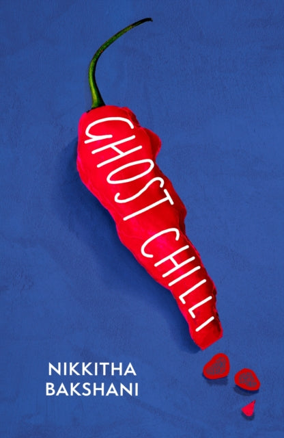 Book cover of: Ghost Chilli. By: Nikkitha Bakshani