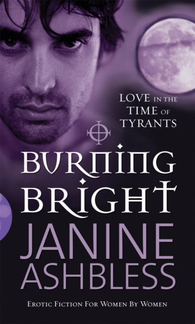 Book cover of: Burning Bright. By: Janine Ashbless