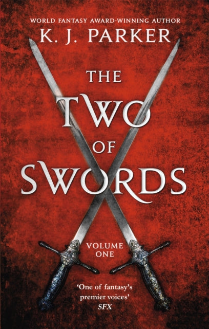 Book cover of: Two of Swords: Volume One. By: K. J. Parker