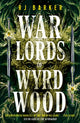 Book cover of: Warlords of Wyrdwood. By: R. J. Barker
