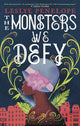 Book cover of: Monsters We Defy. By: L. Penelope