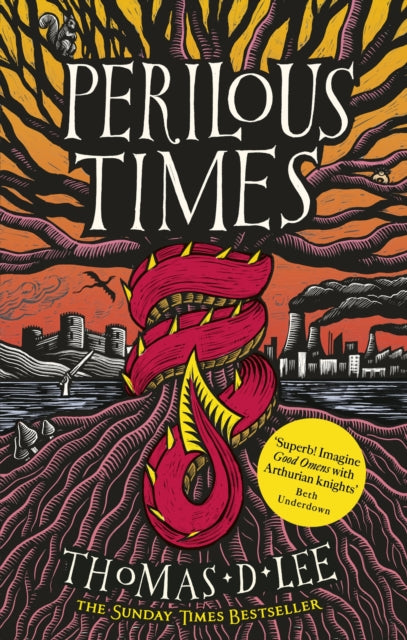 Perilous Times, The Sunday Times Bestseller compared to 'Good Omens with Arthurian knights'