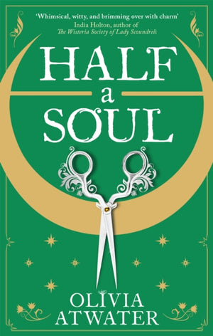 Half a Soul, Howl's Moving Castle meets Bridgerton in this cosy Regency fantasy romance