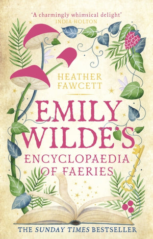 Emily Wilde's Encyclopaedia of Faeries, the cosy and heart-warming Sunday Times Bestseller