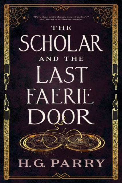 Scholar and the Last Faerie Door 9780356520322 H. G. Parry