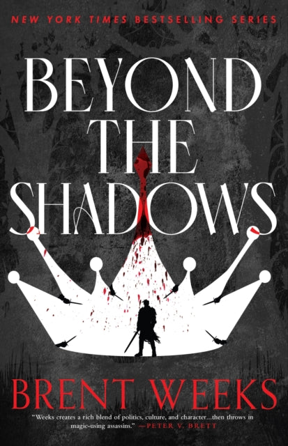 Book cover of: Beyond The Shadows. By: Brent Weeks