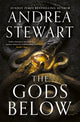 Book cover of: Gods Below. By: Andrea Stewart