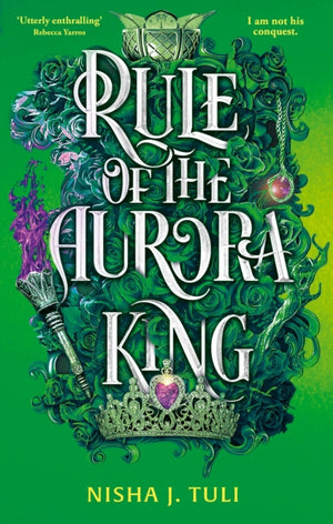 Rule of the Aurora King, the seductive enemies to lovers fantasy romance
