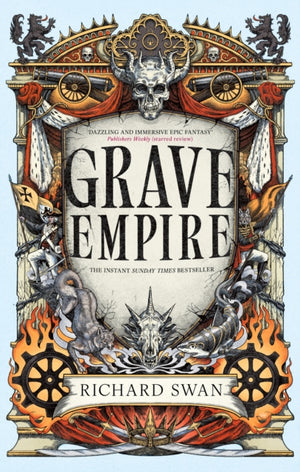 Grave Empire, an explosive epic fantasy of gunpowder, arcane powers and dark prophecy (Book One of The Great Silence)