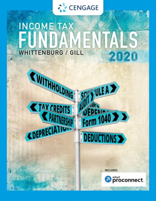 Book cover of: Income Tax Fundamentals 2020 (with Intuit ProConnect Tax Online). By: Gerald E. Whittenburg