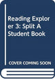 Book cover of: Reading Explorer 3: Split A Student Book. By: Nancy Douglas