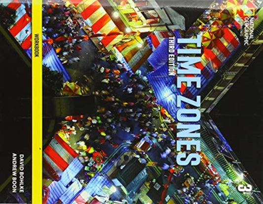 Book cover of: Time Zones 3: Workbook. By: Carmella Lieske