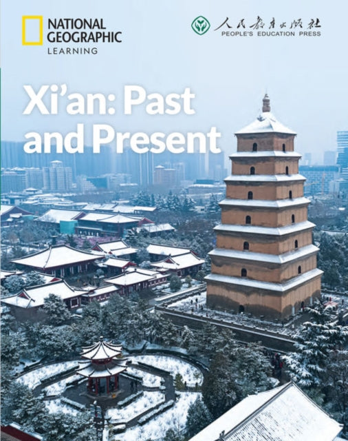 Book cover of: Xia€™an: Past and Present: China Showcase Library