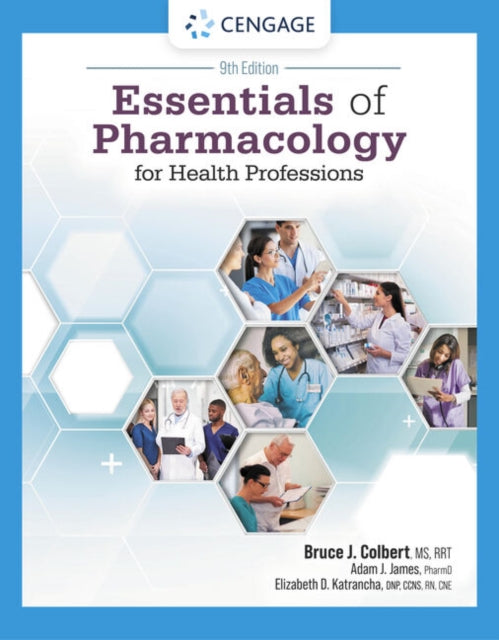 Book cover of: Essentials of Pharmacology for Health Professions. By: Bruce Colbert