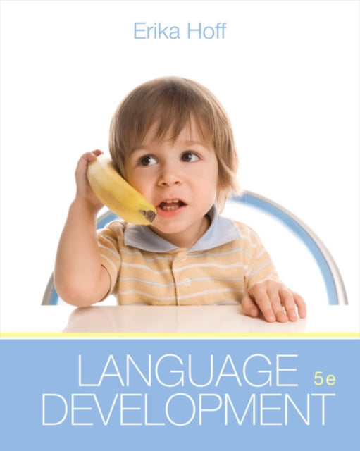 Book cover of: Language Development. By: Erika Hoff