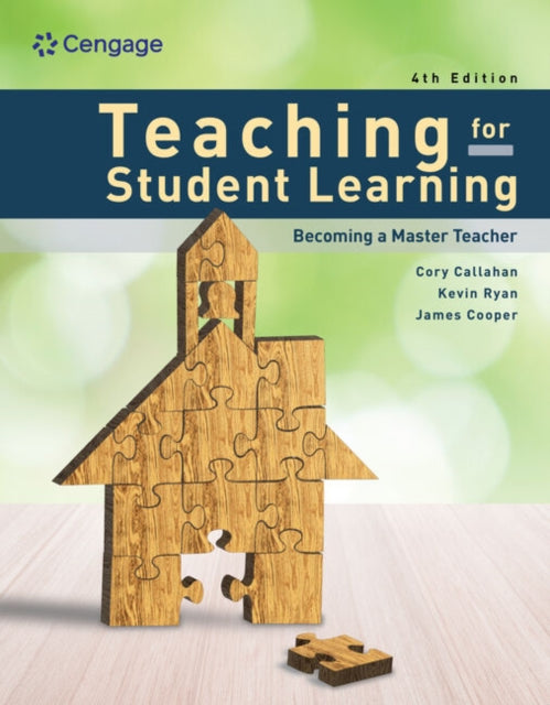 Book cover of: Teaching for Student Learning. By: Kevin Ryan