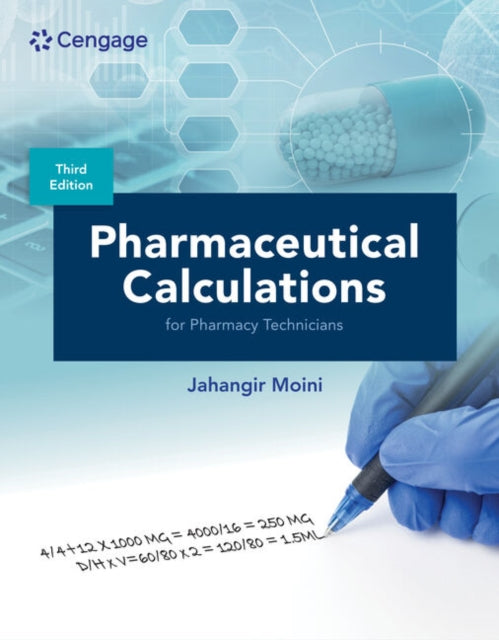 Book cover of: Pharmaceutical Calculations for Pharmacy Technicians. By: Jahangir Moini
