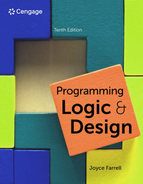 Book cover of: Programming Logic and Design. By: Joyce Farrell