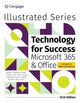 Book cover of: Technology for Success and Illustrated SeriesA® Collection, MicrosoftA® 365A® & OfficeA®. By: Carol Cram