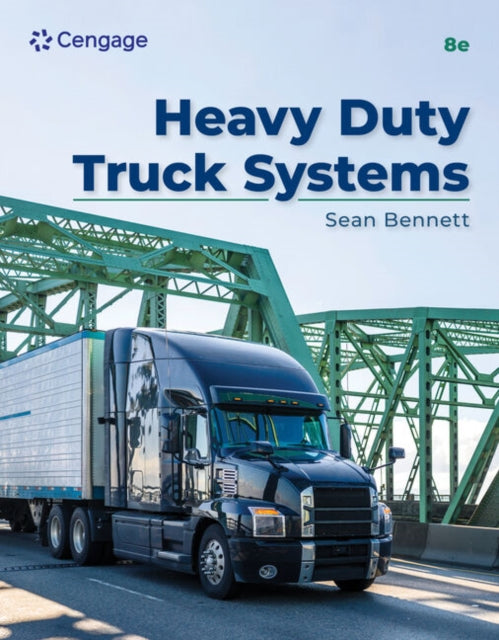 Book cover of: Student Workbook for Bennett's Heavy Duty Truck Systems. By: Sean Bennett