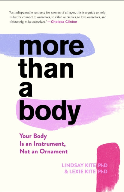 Book cover of: More Than A Body. By: Lexie Kite