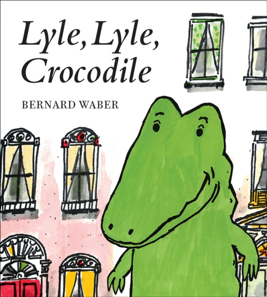 Book cover of: Lyle, Lyle, Crocodile. By: Bernard Waber