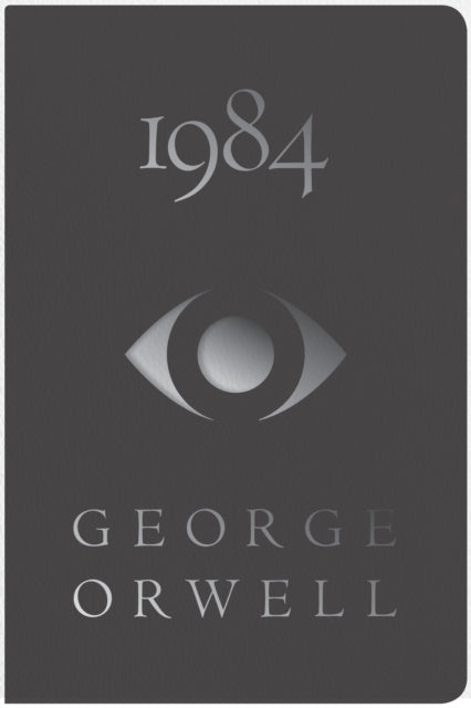 Book cover of: 1984 Deluxe Edition. By: George Orwell