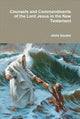 Book cover of: Counsels and Commandments of the Lord Jesus in the New Testament. By: chris bouter