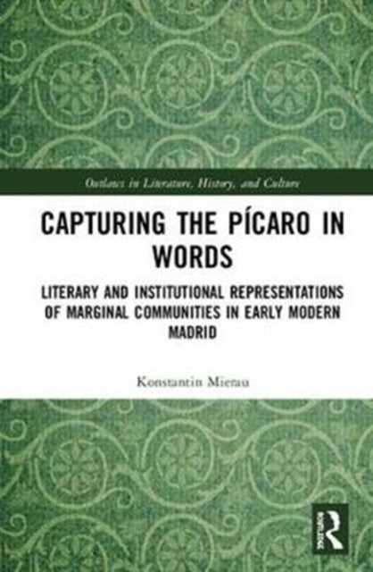 Book cover of: Capturing the Picaro in Words. By: Konstantin Mierau