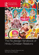 Book cover of: Routledge Handbook of Hindu-Christian Relations. By: Chad M. Bauman