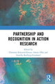 Book cover of: Partnership and Recognition in Action Research. By: Christine Edwards-Groves