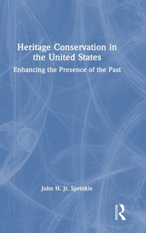 Heritage Conservation in the United States