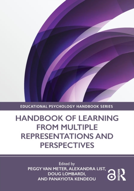 Book cover of: Handbook of Learning from Multiple Representations and Perspectives. By: Peggy Van Meter
