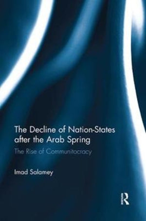 Decline of Nation-States after the Arab Spring