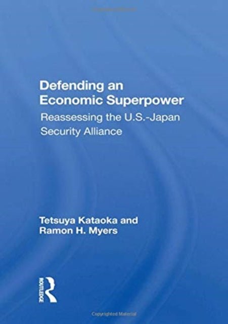 Book cover of: Defending an Economic Superpower