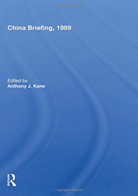 Book cover of: China Briefing, 1989. By: Anthony J. Kane
