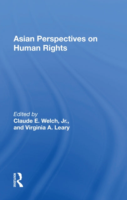 Book cover of: Asian Perspectives On Human Rights. By: Claude Emerson Welch