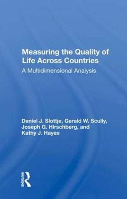 Book cover of: Measuring The Quality Of Life Across Countries. By: Daniel Jonathan Slottje