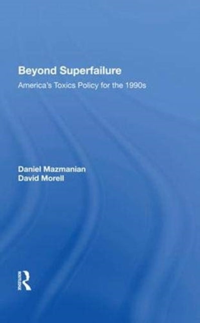 Book cover of: Beyond Superfailure. By: Daniel Mazmanian
