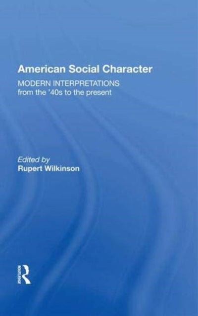 Book cover of: American Social Character. By: Rupert Wilkinson