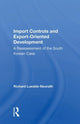 Book cover of: Import Controls And Export-oriented Development. By: Richard Luedde-neurath