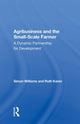 Book cover of: Agribusiness And The Small-scale Farmer. By: Simon Williams