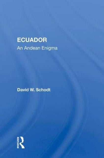 Book cover of: Ecuador. By: David W. Schodt
