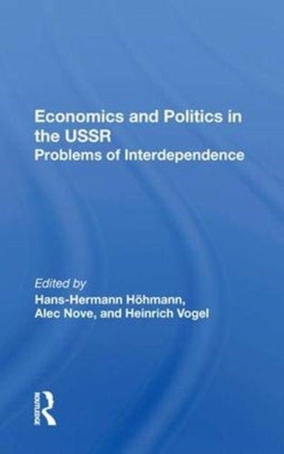 Economics and Politics in the USSR
