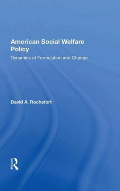 Book cover of: American Social Welfare Policy